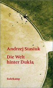 Cover of: Die Welt hinter Dukla. by Andrzej Stasiuk