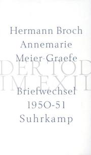 Cover of: Der Tod im Exil: Hermann Broch, Annemarie Meier-Graefe Briefwechsel 1950/51