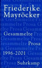 Cover of: Gesammelte Prosa by Friederike Mayröcker