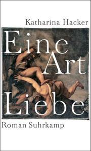 Cover of: Eine Art Liebe: Roman