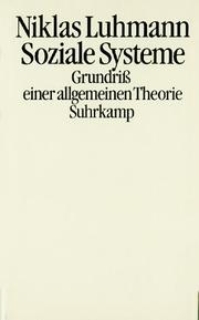 Cover of: Soziale Systeme: Grundriss einer allgemeinen Theorie