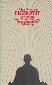 Cover of: Eigenzeit: Entstehung und Strukturierung eines Zeitgefühls