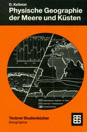 Cover of: Physische Geographie der Meere und Küsten by Dieter Kelletat