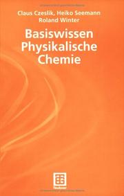 Cover of: Basiswissen Physikalische Chemie by Claus Czeslik, Heiko Seemann, Roland Winter