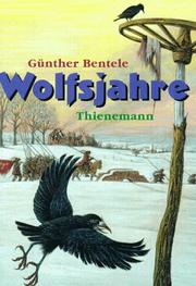 Cover of: Wolfsjahre by Günther Bentele