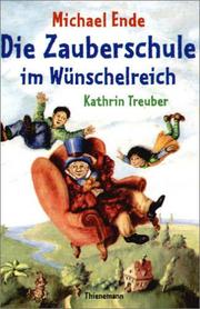 Cover of: Die Zauberschule im Wünschelreich