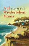 Cover of Auf Wiedersehen, Mama.