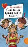 Cover of Ein Kuss kommt selten allein.