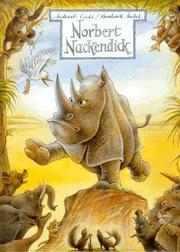 Cover of: Norbert Nackendick, oder, Das nackte Nashorn by Michael Ende