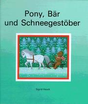 Cover of: Pony, Bär und Schneegestöber by Sigrid Heuck