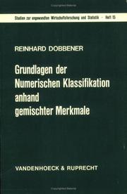 Grundlagen der numerischen Klassifikation anhand gemischter Merkmaler/ Reinhard Dobbener by Reinhard Dobbener