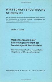 Cover of: Markenkonzepte in der Bekleidungswirtschaft der Bundesrepublik Deutschland: eine ökonomische Analyse von vertikalen Integrations- und Kooperationsformen