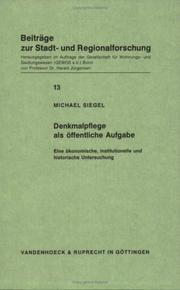 Cover of: Denkmalpflege als öffentliche Aufgabe: eine ökonomische, institutionelle und historische Untersuchung