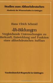 Cover of: -lîh-Bildungen: vergleichende Untersuchungen zu Herkunft, Entwicklung und Funktion eines althochdeutschen Suffixes