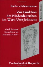 Cover of: Zur Funktion des Niederdeutschen im Werk Uwe Johnsons by Barbara Scheuermann
