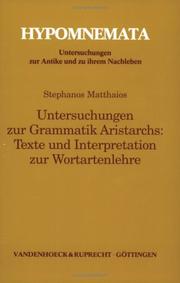 Cover of: Untersuchungen zur Grammatik Aristarchs by Stephanos Matthaios