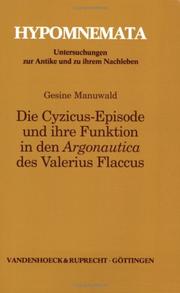 Cover of: Die Cyzicus-Episode und ihre Funktion in den Argonautica des Valerius Flaccus by Gesine Manuwald