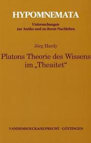 Platons Theorie des Wissens im "Theaitet" by Jörg Hardy