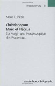 Cover of: Christianorum Maro et Flaccus: zur Vergil- und Horazrezeption des Prudentius