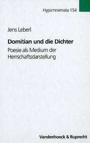 Cover of: Domitian und die Dichter: Poesie als Medium der Herrschaftsdarstellung