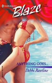 Cover of: Anything goes -- by Debbi Rawlins