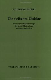 Cover of: Die aiolischen Dialekte by Wolfgang Blümel