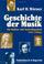 Cover of: Geschichte der Musik