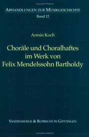 Cover of: Choräle und Choralhaftes im Werk von Felix Mendelssohn Bartholdy