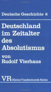 Cover of: Deutschland im Zeitalter des Absolutismus (1648-1763).