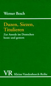 Cover of: Duzen, Siezen, Titulieren by Werner Besch