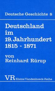 Deutschland im 19. Jahrhundert. 1815 - 1871. ( Deutsche Geschichte, 8) by Reinhard Rürup
