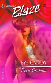 Cover of: Eye candy by Dorie Graham