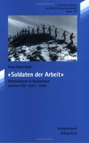 Cover of: Soldaten der Arbeit: Arbeitsdienste in Deutschland und den USA 1933-1945