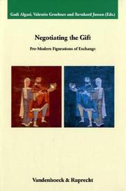Cover of: Negotiating the gift: pre-modern figurations of exchange