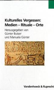 Cover of: Kulturelles Vergessen--Medien, Rituale, Orte