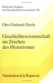 Cover of: Geschichtswissenschaft im Zeichen des Historismus: Studien zu Problemgeschichten der Moderne