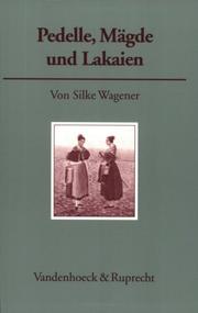 Pedelle, Mägde und Lakaien by Silke Wagener