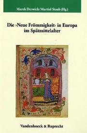 Cover of: Die 'neue Frömmigkeit' in Europa im Spätmittelalter