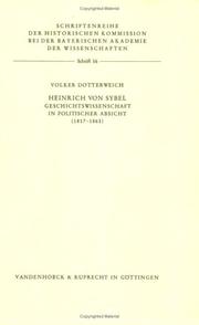 Cover of: Heinrich von Sybel: Geschichtswissenschaft in politischer Absicht : (1817-1861)