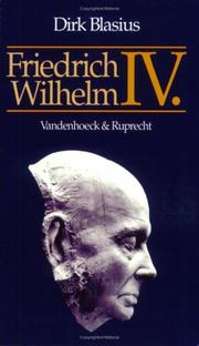 Cover of: Friedrich Wilhelm IV., 1795-1861 by Dirk Blasius