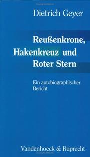 Cover of: Reussenkrone, Hakenkreuz und Roter Stern: ein autobiographischer Bericht