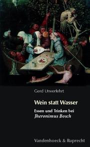 Cover of: Wein statt Wasser: Essen und Trinken bei Jheronimus Bosch
