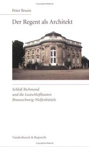 Cover of: Der Regent als Architekt by Peter Bessin