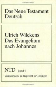 Cover of: Das Neue Testament Deutsch (NTD), 11 Bde. in 13 Tl.-Bdn., Bd.4, Das Evangelium nach Johannes