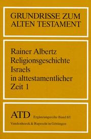 Cover of: Religionsgeschichte Israels in alttestamentlicher Zeit by Rainer Albertz