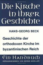 Cover of: Geschichte der orthodoxen Kirche im byzantinischen Reich