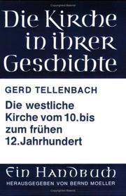 Cover of: Die westliche Kirche vom 10. bis zum frühen 12. Jahrhundert