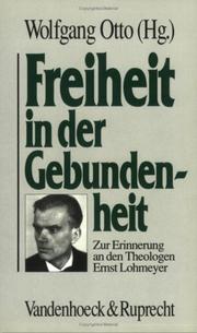 Freiheit in der Gebundenheit by Ernst Lohmeyer, Otto, Wolfgang