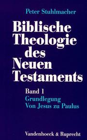 Cover of: Biblische Theologie des Neuen Testaments