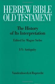 Hebrew Bible, Old Testament by Magne Saebo, Menahem Haran